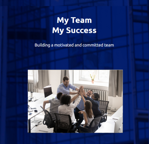 Building a motivated and committed team - MyChallengeAcademy.com